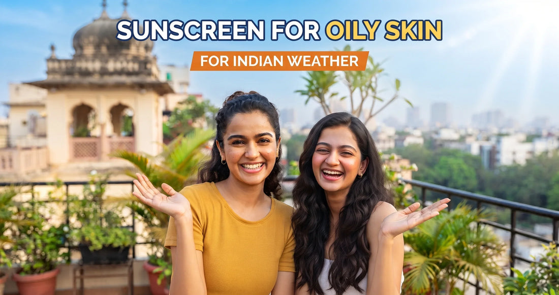 Sunscreen for oily skin India