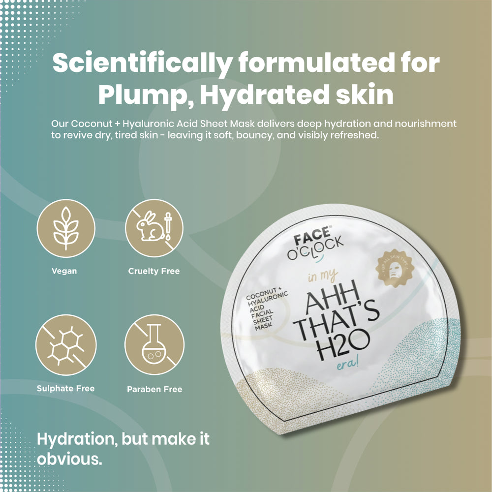 Face O'Clock Coconut + Hyaluronic Acid Sheet Mask - deep hydration, plumps skin, locks in moisture
